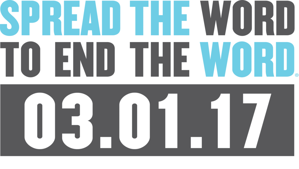 Spread the word to end the word- 3/1/17